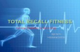 Total recall fitness