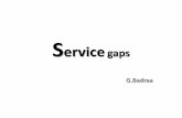 Service gaps