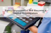Connected Futures: Every Organization Will Become a Digital Organization
