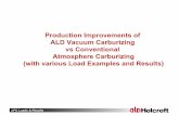 Production Improvements of  ALD Vacuum Carburizing  vs Conventional  Atmosphere Carburizing