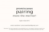 Promiscuous Pairing - More the Merrier - Agile India 2015