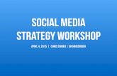 Social Media Strategy Workshop - 2015