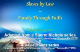 4 Slaves by Law – Family Through Faith Galatians 4:1-20