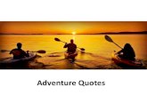 Adventure Quotes - inspirational and motivational quotes