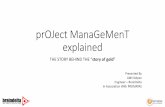 Project management explained, a simple case