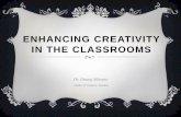 Enhancing Creativity in the classrooms