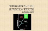 Super Critical Fluid Separation Process