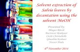 Solvent extraction of salvia leaves by decantation using methanol