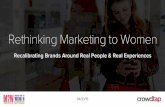 Rethinking Marketing to Women: Presented by Crowdtap & Beeby Clark+Meyler