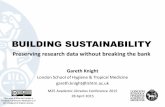 Gareth Knight: Building sustainability: Preserving research data without breaking the bank