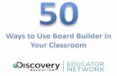 50 Ways to Use the Discovery Education Board Builder presentation