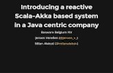 ## Introducing a reactive Scala-Akka based system in a Java centric company