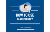 How to use MailChimp Part 1: What is Mailchimp