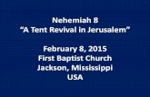 02 February 8, 2015, Nehemiah 8, Tent Revival in Jerusalem