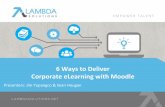6 Ways to Deliver corporate eLearning with moodle