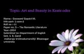 Topic: Art and Beauty in Keats odes