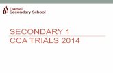 Secondary 1 CCA Trials 2014