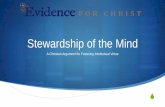 Stewardship of the Mind - Evidence for Christ Conference