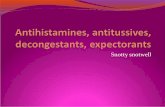 Antihistamines, antitussives, decongestants, expectorants