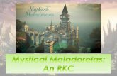 Mystical Maladoreias: An RKC Chapter 4