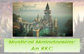 Mystical Maladoreias: An RKC Chapter 2