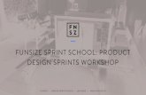 Funsize Sprint School: Product Design Sprints Workshop