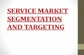Service market segmentation and targeting