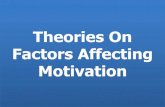 Theories on factors affecting motivation