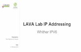 HKG15-410: LAVA Lab addressing and IPV6