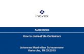 Kubernetes - how to orchestrate containers