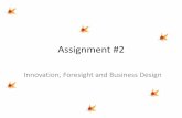 Innovation, foresight and Business Design Assignment