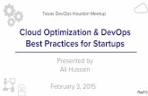 Cloud Optimization and DevOps Best Practices for Startups Houston Meetup Feb 3, 2015