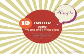 10 Twitter Tips to Hot Wire Your Feed in 2015