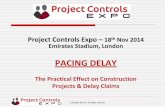 Project Controls Expo 18th Nov 2014 - "PACING DELAY The Practical Effect on Construction Projects & Delay Claims" By James G. Zack, Jr. and Philip M. Spinelli