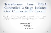 Transformer less fpga controlled 2 stage isolated