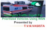 Intelligent traffic signal for prioritized vehicles using wsn