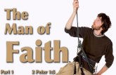 The Man of Faith - Part 1