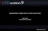 Designing anew with OLED lighting - Presented by: Peter Ngai , Acuity Brands