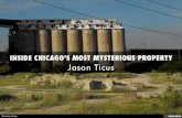 INSIDE CHICAGO'S MOST MYSTERIOUS PROPERTY