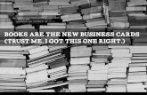 Books Are The New Business Cards