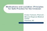 Medications and Lactation: Principles for Safe Practice for the Clinician – Evelyn Fulmore, Pharm.D., McLeod Regional Medical Center