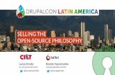 Selling the Open-Source Philosophy - DrupalCon Latin America