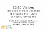 20-20 Vision: The Role of Park Visioning in Shaping the Future of Your Greenspace