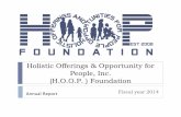 Holistic Offerings & Opportunity for People, Inc -Annual Report. 2014
