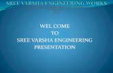 Sree varsha engineering works presentation