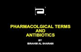 Pharmacolgical terms and antibiotics