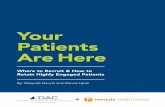 Your Patients Are Here: Where to Recruit & How to Retain Highly Engaged Patients