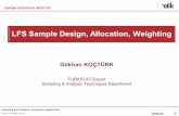 G. KOÇTÜRK - LFS Sample Design, Allocation, Weighting