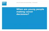 School Leaver Forum - Kingston University : When are young people making decisions?