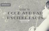 Good and Bad Hygiene Facts